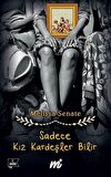 Sadece Kız Kardeşler Bilir MELISSA SENATE