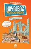 Hayalbaz’ın Maceraları 3 - Yazının Evrimi