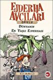 Ejderha Avcıları Okulu 16 Dünyanın En Yaşlı Ejderhası