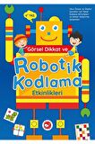Görsel Dikkat ve Robotik Kodlama Etkinlikleri