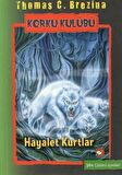 Korku Kulübü 16 - Hayalet Kurtlar