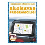 Meslekleri Öğreniyorum - Bilgisayar Programcılığı Stem Meslekleri
