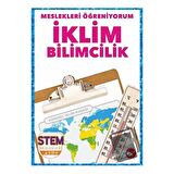 Meslekleri Öğreniyorum - İklim Bilimcilik Stem Meslekleri
