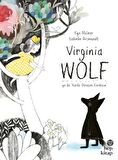 Virginia Wolf Ya Da Kurda Dönüşen Kardeşim