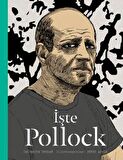 İşte Pollock