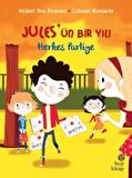 Herkes Partiye - Jules'ün Bir Yılı