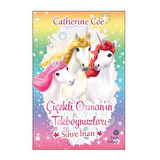 Sihre İnan - Çiçekli Orman’ın Tekboynuzları
