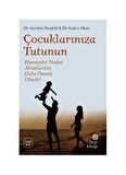 Çocuklarınıza Tutunun