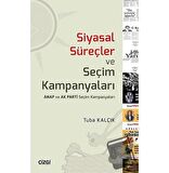 Siyasal Süreçler ve Seçim Kampanyaları