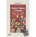 Tarikat, Toplum ve Siyaset  (Baba İlyas'tan Elvan Çelebi'ye Bir Süfi Ailenin İzinde)