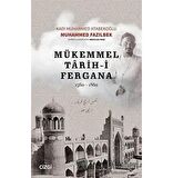 Mükemmel Tarih-i Fergana 1560-1860