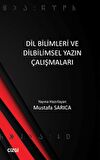 Dil Bilimleri ve Dilbilimsel Yazın Çalışmaları