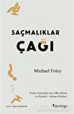 Saçmalıklar Çağı