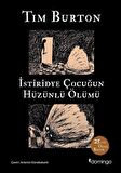 İstiridye Çocuğun Hüzünlü Ölümü ve Diğer Öyküler: 25. Yıl Özel Basım