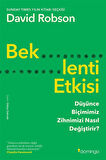 Beklenti Etkisi: Düşünce Biçimimiz Zihnimizi Nasıl Değiştirir? / David Robson