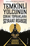 Temkinli Yolcunun Çorak Topraklara Seyahat Rehberi / Sarah Brooks