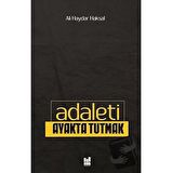 Adaleti Ayakta Tutmak