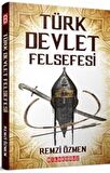 Türk Devlet Felsefesi / Remzi Özmen