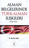 Alman Belgelerinde Türk-Alman İlişkileri (1923-1931)