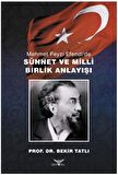 Mehmet Feyzi Efendi’de Sünnet ve Milli Birlik Anlayışı