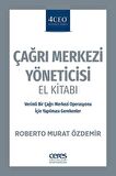 Çağrı Merkezi Yöneticisi El Kitabı