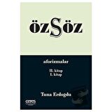 Özsöz - Aforizmalar (2.Kitap - 1.Kitap)