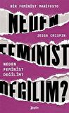 Neden Feminist Değilim?