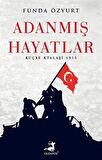 Adanmış Hayatlar