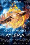 Gecenin Hikayesi - Aylema