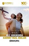 50 Soruda Aile Hukukunda Kadının Yasal Hakları
