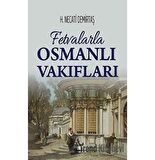 Fetvalarla Osmanlı Vakıfları