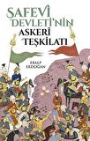 Safevi Devleti'nin Askeri Teşkilatı