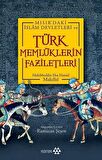 Türk Memlüklerin Faziletleri