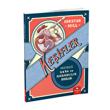Keşifler - Sezgi Şans ve Kararlılık Öyküleri