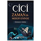 Çiçi Zaman Merdiveninde