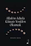 Allah’ın Adıyla Kainatı Yeniden Okumak