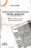 Erken Dönem Tefsirlerinde Tevil Sorunu