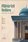 Bahrü'l - Kelam - Matüridi Kelamı