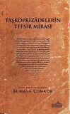 Taşköprizadelerin Tefsir Mirası