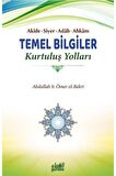 Akide Siyer Adab Ahkam Temel Bilgiler - Kurtuluş Yolları