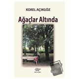 Ağaçlar Altında