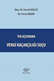 TCK Açısından Vergi Kaçakçılığı Suçu