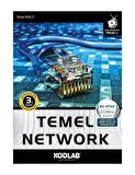 TEMEL NETWORK