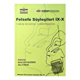 Felsefe Söyleşileri IX-X