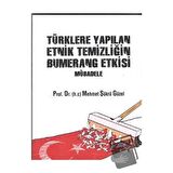 Türklere Yapılan Etnik Temizliğin Bumerang Etkisi Mübadele