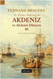 2. Felipe Döneminde Akdeniz ve Akdeniz Dünyası 3