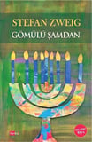 Gömülü Şamdan / Stefan Zweig