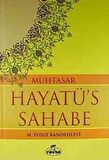 Muhtasar Hayatü's Sahabe (İthal Kağıt)