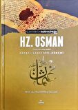III. Halife Hz. Osman (ra) Hayatı, Şahsiyeti ve Dönemi (Şamua-Ciltli) / Prof. Ali Muhammed Sallabi