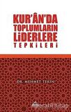 Kur'an'da Toplumların Liderlere Tepkileri